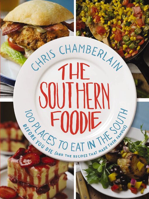 Title details for The Southern Foodie by Chris Chamberlain - Wait list